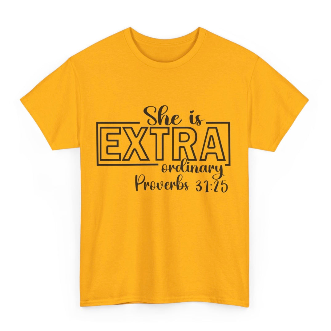 She is Extra Tshirt