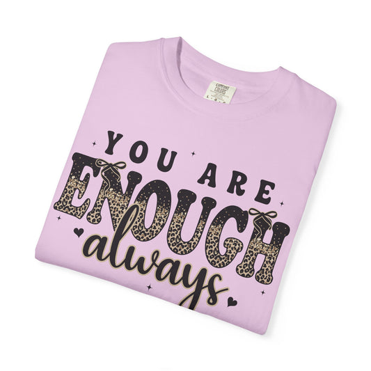You Are Enough Always