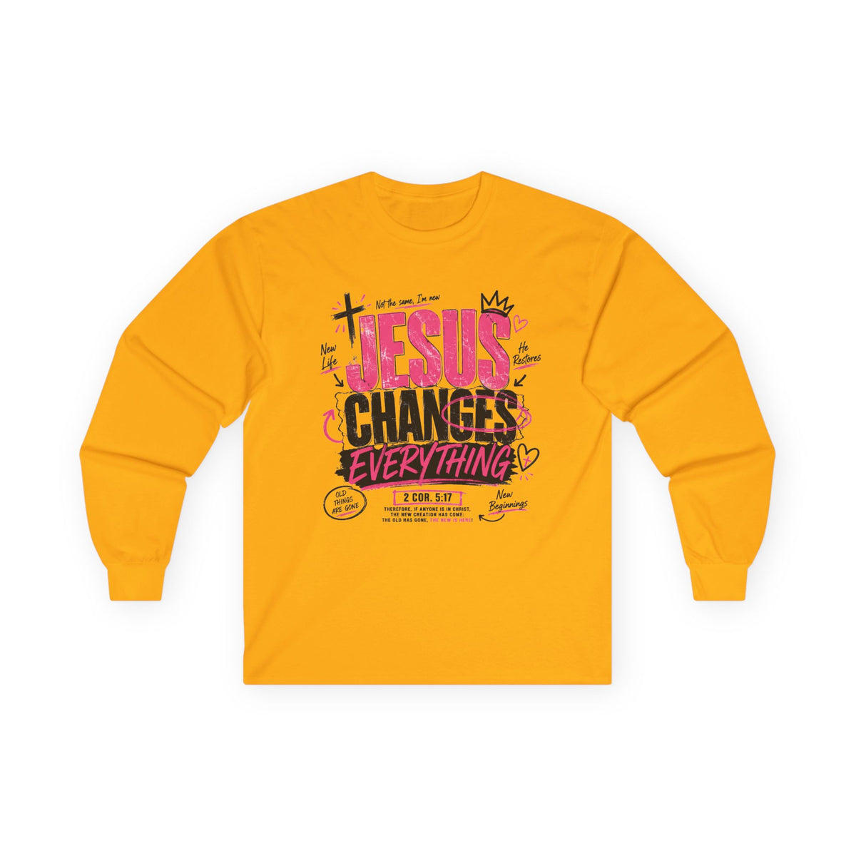 Jesus Changes Everything Long Sleeves
