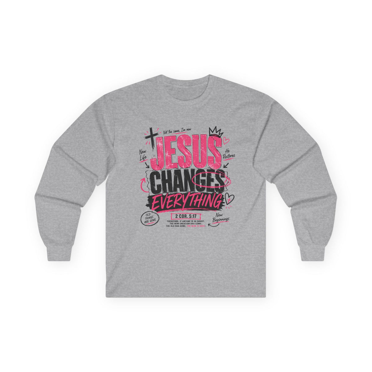 Jesus Changes Everything Long Sleeves